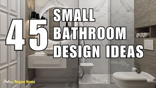 45 Small Bathroom Design Ideas for Stylish Space [upl. by Devaj]