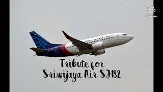 Mungkin Hari Ini Hari Esok Atau Nanti  TRIBUTE FOR SRIWIJAYA AIR SJ182 [upl. by Nalyd]