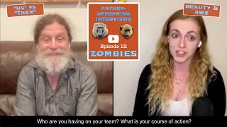 12 “Us” vs “Them” zombies beauty and awe  Robert Sapolsky FatherOffspring Interviews [upl. by Tupler]