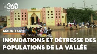 Mauritanie inondations immense détresse dans la vallée du fleuve Sénégal [upl. by Iggie]