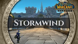 Stormwind  Music amp Ambience  World of Warcraft Classic [upl. by Mullane]