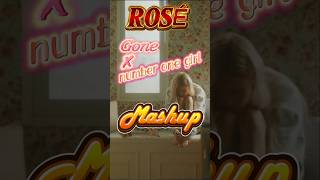 Number One Girl X Gone MASHUP ROSÉ KPop MV shortsvideo [upl. by Pieter247]