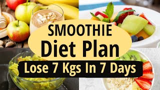 Detox Smoothie Diet Plan For Fast Weight Loss  Hindi  How To Lose Weight FastLose 7 Kgs In 7 Days [upl. by Oninotna]