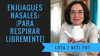 Enjuagues nasales  Cómo usar la Lota Neti Pot [upl. by Ellehcrad]