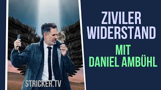 Ziviler Widerstand mit Daniel Ambühl [upl. by Akire44]