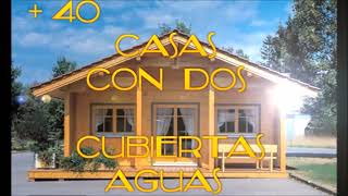 ¨ 40 🏠 CASAS COn DOs CAiDAS AGUAS¨ casa con cubiertas de dos caídas a desnivel centrales igual [upl. by Nylrahs]