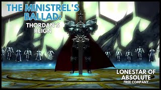 The Ministrels Ballad Thordans Reign Lonestar of Absolute FC [upl. by Ramedlaw]