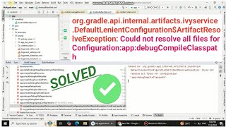 orggradleapiinternalartifactsivyserviceDefaultLenientConfigurationArtifactResolveException [upl. by Horatius911]