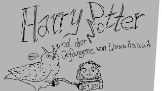 Harry Potter und der Gefangene von Uuuuhuuuh [upl. by Acsecnarf]