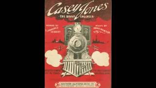 Casey Jones 1909 [upl. by Nimoynib514]