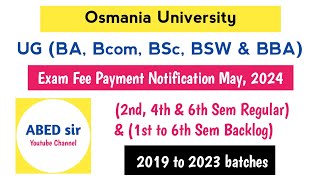 OU Degree Exam Fee payment Notification May 2024 1st 2nd 3rd 4th 5th amp 6th Sem Regular Backlog [upl. by Durer]