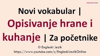 Novi vokabular  Opisivanje hrane i kuhanje  Za početnike [upl. by Lucas]