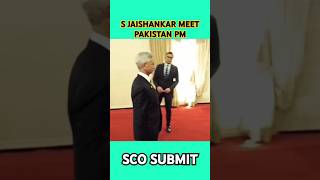 S JAISHANKAR MEET SHAHBAZ SHARIF🤝SCO SUMMIT ⚡shorts shortsfeed [upl. by Prosper410]