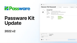 Whats New in Passware Kit 2022 v2 [upl. by Inavoj]