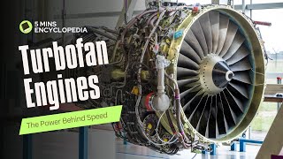 Turbofan Engines The Power Behind Speed  5 mins encyclopedia [upl. by Argela271]