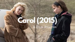 Carol 2015 Film Analysis [upl. by Kenleigh825]