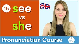 Practice Your English Pronunciation s vs sh ʃ Sounds  Course 15 [upl. by Akemaj283]