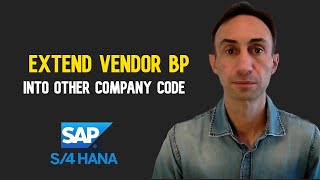 How to Extend a Vendor Business Partner into Other Company Code SAP S4 HANA [upl. by Obelia]