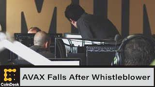 AVAX Falls After SelfDescribed Whistleblower Alleges Avalanche Weaponized Litigation Against Rivals [upl. by Hoo]