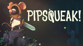 Pipsqueak Announcement Trailer [upl. by Eed]