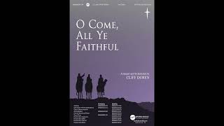 O Come All Ye Faithful  Word Music  arr amp orch Cliff Duren [upl. by Leasa641]