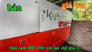 bán máy thái cam đời 2015 zin hai cụt giá 1xx lh 0397755038 [upl. by Akilam]