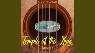 The Temple of the King Acoustic [upl. by Nachison]