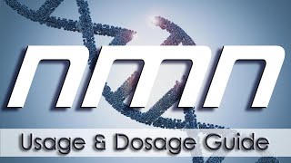 The NMN Protocol Usage and Dosage Guide [upl. by Atilal]