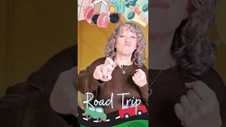 Road Trip learntosign language signwithme deafsign signoftheday asl roadtrip learntosign [upl. by Estrin767]