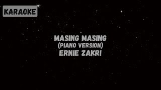 Ernie Zakri  Masing Masing Piano Version Karaoke [upl. by Dermot]