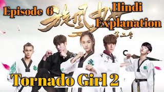 Tornado Girl 2 Episode 6 Hindi Explanation by HK Doram [upl. by Leonardo852]