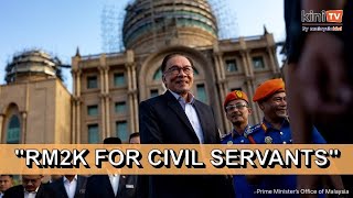 PM RM2000 for civil servants RM1000 for pensioners [upl. by Mauri]