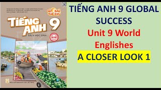 Tiếng Anh 9 Global Success  Unit 9 World Englishes  A Closer Look 1 [upl. by Ogdon]