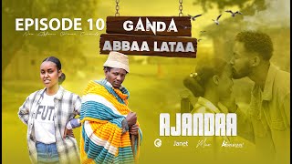 EGEREE COMEDY GANDA ABBAA LATAA  EPISODE 10  AJANDAA [upl. by Jedlicka]