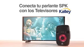 ¿Cómo conectar tu parlante SPK con los televisores Kalley [upl. by Ehman]