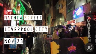 Mathew Street amp The Cavern Club  Liverpool City Centre Home The Beatles  Nightlife Walk 2023 [upl. by Reese]