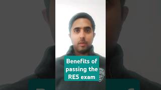 5 Benefits of Passing the RE5 Exam [upl. by Uwkuhceki]