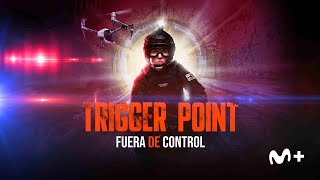 Tráiler de Trigger Point fuera de control serie de acción en movistarplus el 7 de febrero [upl. by Llib]