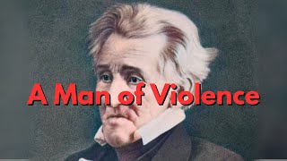 Andrew Jackson When a Psychopath Became President [upl. by Ellehctim]