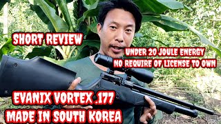 EVANIX VORTEX 177 CAL UNDEE 20 JOULE ENERGY AIR RIFLEMADE IN SOUTH KOREASHORT REVIEW [upl. by Jacobba339]