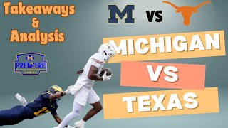 Michigan Football Takeaways amp Analysis Week 2 vs Texas Its Going To Be A Long Season [upl. by Paige]