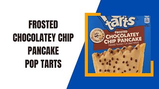 First Time Trying Chocolatey Chip Pancake Pop Tarts [upl. by Jennings]