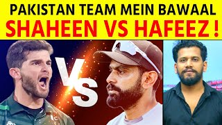 Shaheen Babar ke Against Hafeez  Fir Kyun Macha Pakistan Cricket Mein Bawaal [upl. by Pitchford]