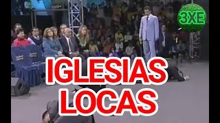 ¡CRITICA a las LOCURAS de las IGLESIAS [upl. by Dlorad]