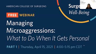 Managing Microaggressions What to Do When It Gets Personal Webinar Series  Part 1 [upl. by Ravi166]