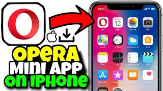 Opera mini app in iPhone  how to use opera mini app on iPhone  opera mini app update  iPhone apps [upl. by Yrahcaz]