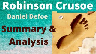 Robinson Crusoe  Summary amp Analysis  Daniel Defoe [upl. by Neemsay]