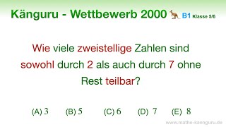 B1 🦘 Känguru 2000 🦘 Klasse 5 und 6  Teilbarkeitsregeln für 6 14   Bonus Zuschauerfrage [upl. by Allemat]