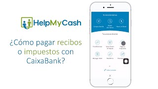 CaixaBank  ¿Cómo pagar recibos o impuestos desde la app [upl. by Wey885]