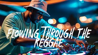 Flowing Through the Reggae  The Legacy of Reggaes Iconic Sound [upl. by Ienttirb]